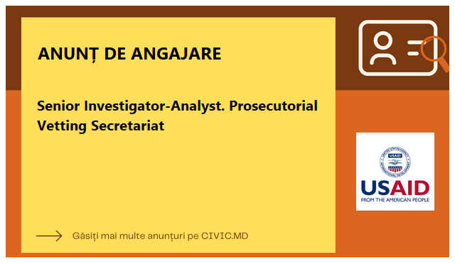 Senior Investigator-Analyst. Prosecutorial Vetting Secretariat