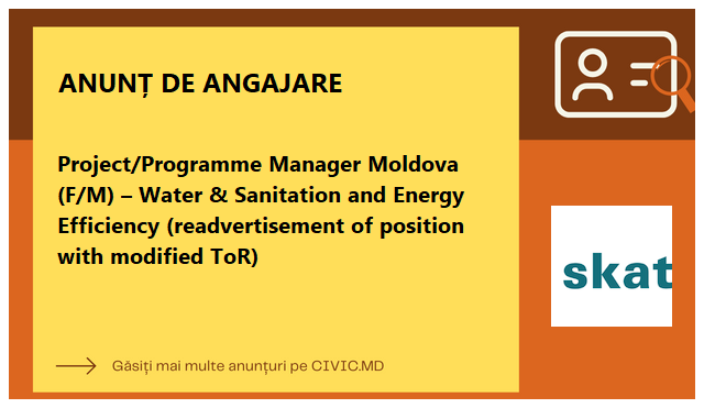 Project/Programme Manager Moldova (F/M) – Water & Sanitation and Energy Efficiency (readvertisement of position with modified ToR)