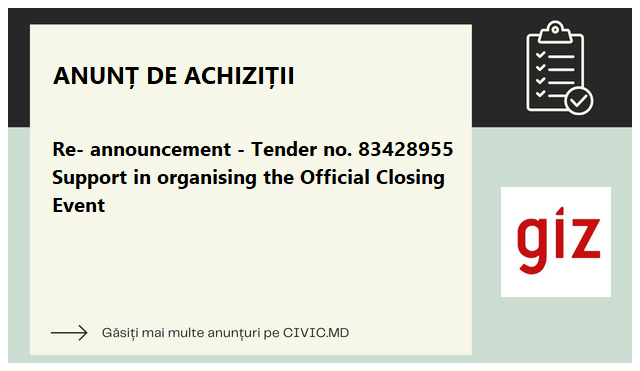 Re- announcement - Tender no. 83428955 Support in organising the Official Closing Event