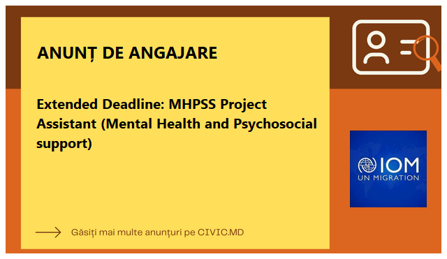 Extended Deadline: MHPSS Project Assistant (Mental Health and Psychosocial support)