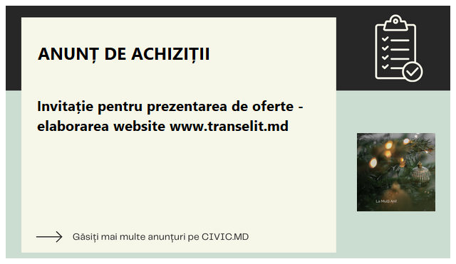 Invitație pentru prezentarea de oferte - elaborarea website www.transelit.md