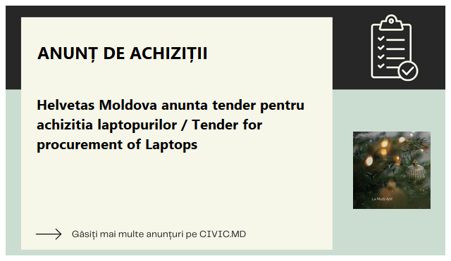 Helvetas Moldova anunta tender pentru achizitia laptopurilor / Tender for procurement of Laptops 