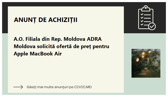 A.O. Filiala din Rep. Moldova ADRA Moldova solicită ofertă de preț pentru Apple MacBook Air