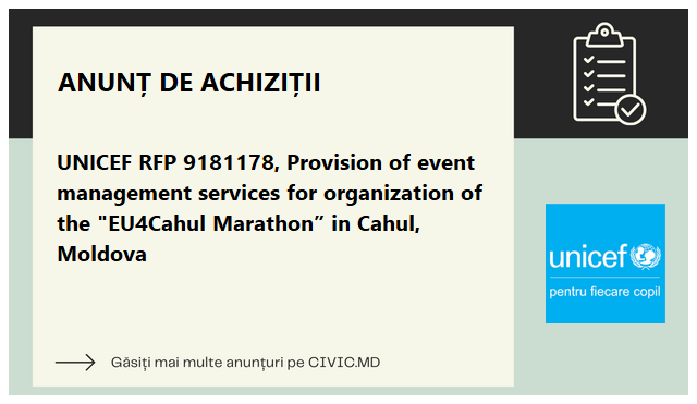 UNICEF RFP 9181178, Provision of event management services for organization of the EU4Cahul Marathon” in Cahul, Moldova