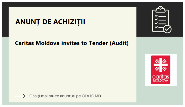 Caritas Moldova invites to Tender (Audit)