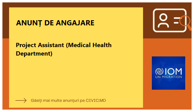 Project Assistant (Medical Health Department)