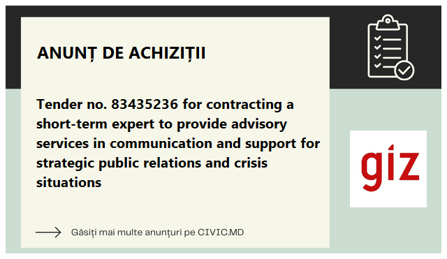 Tender no. 83435236 for contracting a short-term expert to provide advisory services in communication and support for strategic public relations and crisis situations