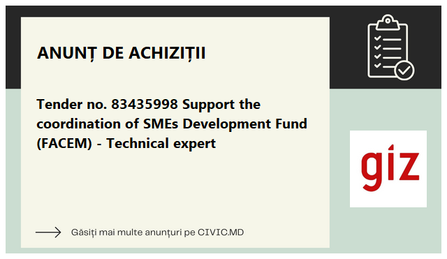Tender no. 83435998 Support the coordination of SMEs Development Fund (FACEM) - Technical expert