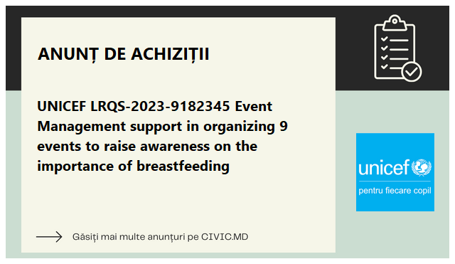 UNICEF LRQS-2023-9182345 Event Management support in organizing 9 events to raise awareness on the importance of breastfeeding
