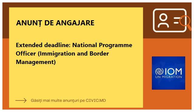 Extended deadline: National Programme Officer (Immigration and Border Management)