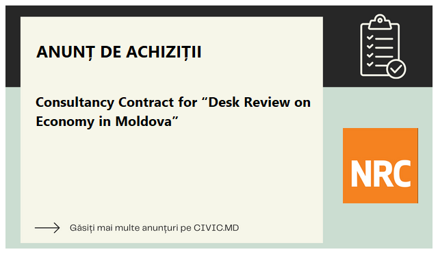 Consultancy Contract for “Desk Review on Economy in Moldova”