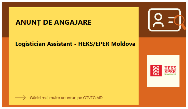 Logistician Assistant - HEKS/EPER Moldova