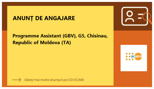 Programme Assistant (GBV), G5, Chisinau, Republic of Moldova (TA)