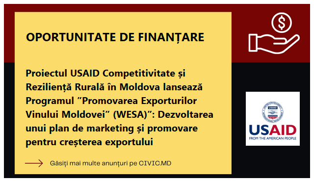 Proiectul USAID Competitivitate și Reziliență Rurală în Moldova lansează Programul ”Promovarea Exporturilor Vinului Moldovei” (WESA)”: Dezvoltarea unui plan de marketing și promovare pentru creșterea exportului