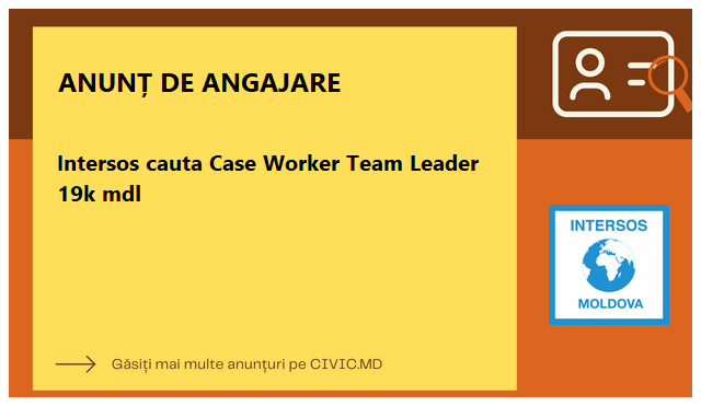 Intersos cauta Case Worker Team Leader 19k mdl 