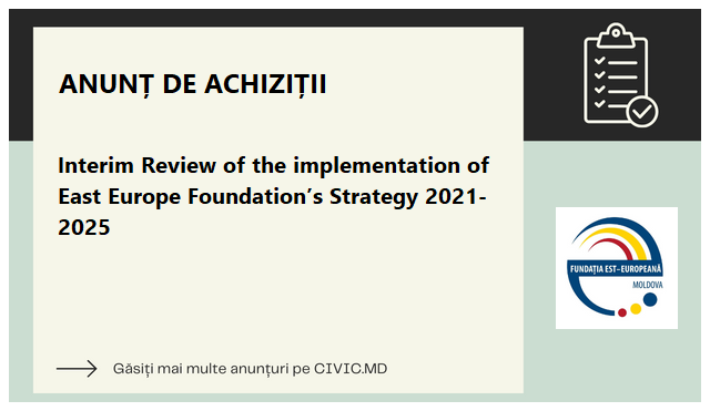 Interim Review of the implementation of East Europe Foundation’s Strategy 2021-2025
