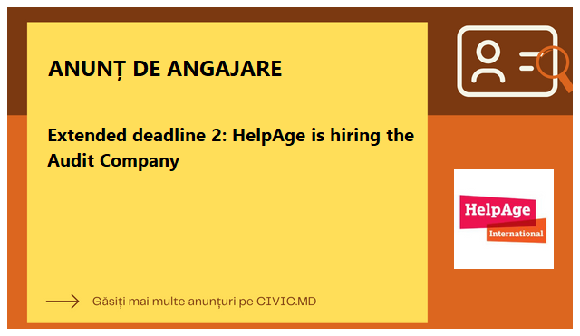 Extended deadline 2: HelpAge is hiring the Audit Company