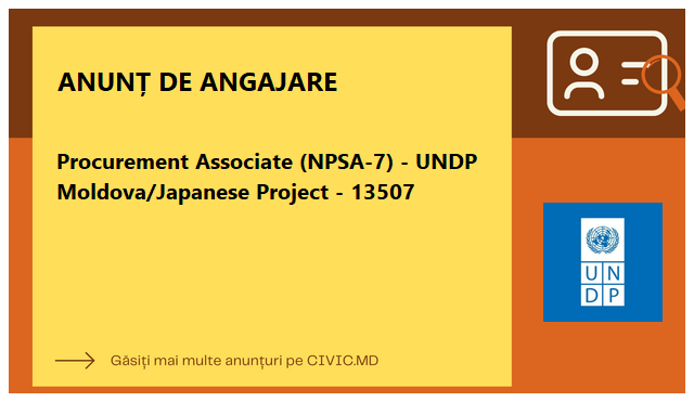Procurement Associate (NPSA-7) - UNDP Moldova/Japanese Project - 13507