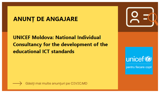 UNICEF Moldova: National Individual Consultancy for the development of the educational ICT standards