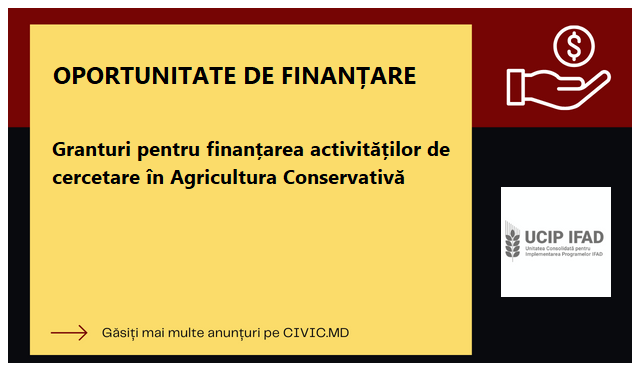 Granturi pentru finanțarea activităților de cercetare în Agricultura Conservativă
