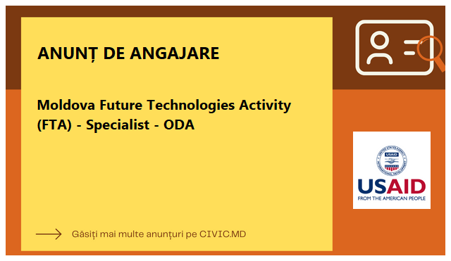 Moldova Future Technologies Activity (FTA) - Specialist - ODA