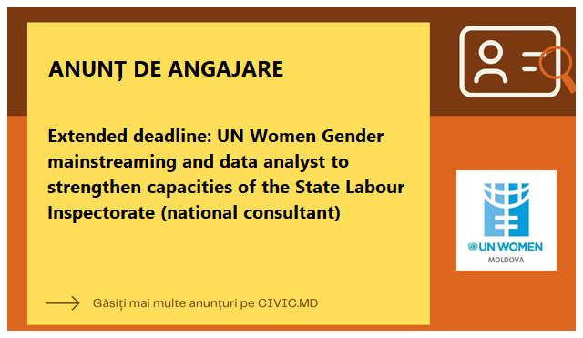 Extended deadline: UN Women Gender mainstreaming and data analyst to strengthen capacities of the State Labour Inspectorate (national consultant)