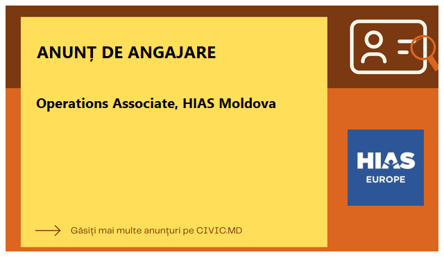 Operations Associate, HIAS Moldova