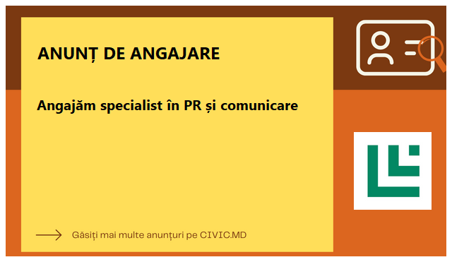 Angajăm specialist în PR și comunicare