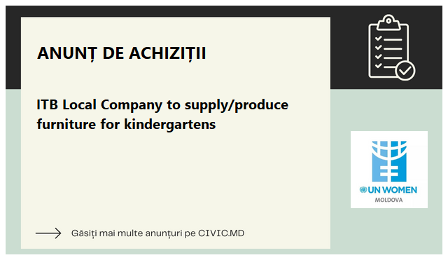  ITB Local Company to supply/produce furniture for kindergartens