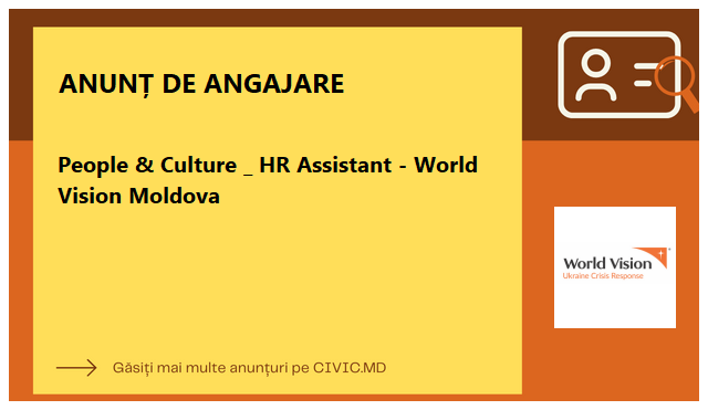 People & Culture _ HR Assistant - World Vision Moldova