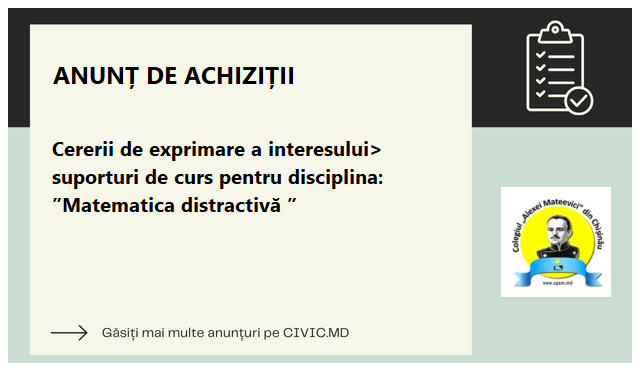 Cererii de exprimare a interesului> suporturi de curs pentru disciplina: ”Matematica distractivă ” 