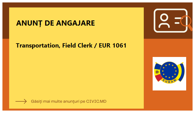 Transportation, Field Clerk / EUR 1061