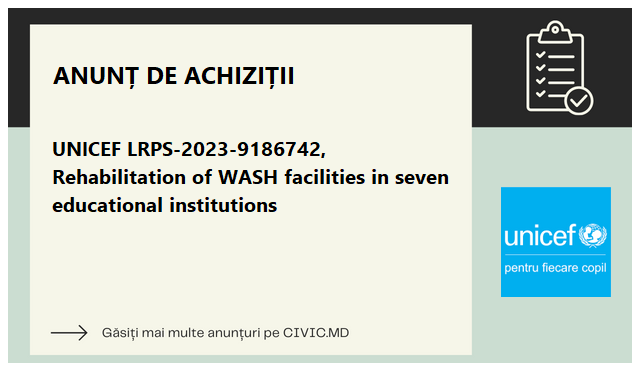 UNICEF LRPS-2023-9186742, Rehabilitation of WASH facilities in seven educational institutions