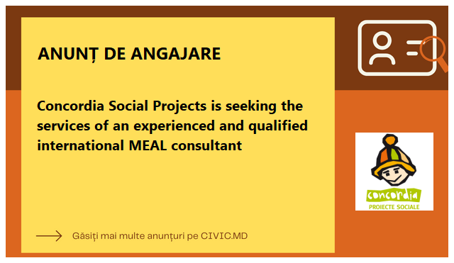 Concordia Social Projects is seeking the services of an experienced and qualified international MEAL consultant 