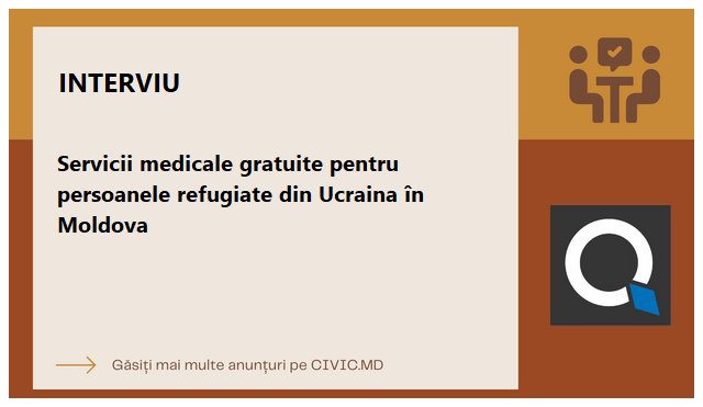 Servicii medicale gratuite pentru persoanele refugiate din Ucraina în Moldova