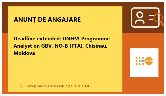 Deadline extended: UNFPA Programme Analyst on GBV, NO-B (FTA), Chisinau, Moldova