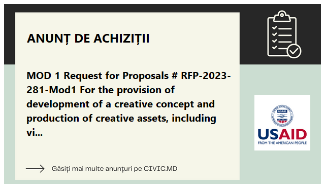 MOD 1 Request for Proposals # RFP-2023-281-Mod1 For the provision of development of a creative concept and production of creative assets, including videos, still images, and text, for the Cashless campaign.