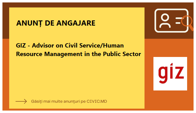 GIZ - Advisor on Civil Service/Human Resource Management in the Public Sector