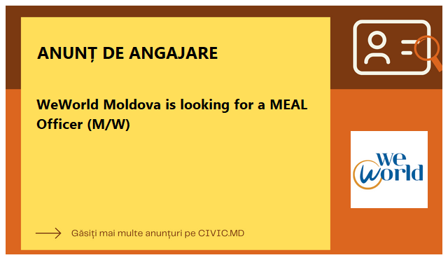 WeWorld Moldova is looking for a MEAL Officer (M/W)