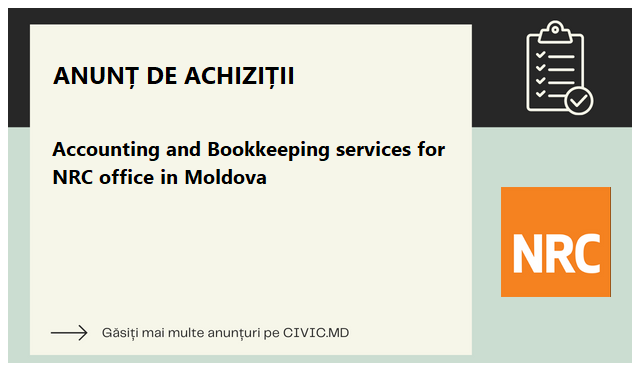 Accounting and Bookkeeping services for NRC office in Moldova