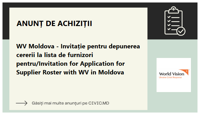 WV Moldova - Invitație pentru depunerea cererii la lista de furnizori pentru/Invitation for Application for Supplier Roster with WV in Moldova