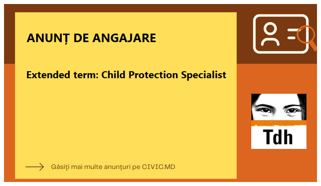Extended term: Child Protection Specialist