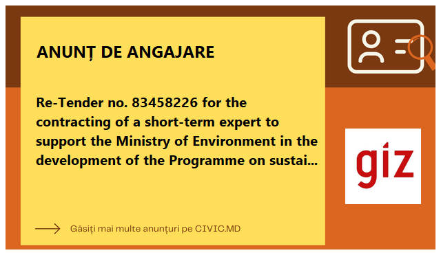 Re-Tender no. 83458226 for the contracting of a short-term expert to support the Ministry of Environment in the development of the Programme on sustainable use of natural mineral resources