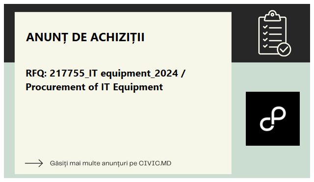 RFQ: 217755_IT equipment_2024 / Procurement of IT Equipment