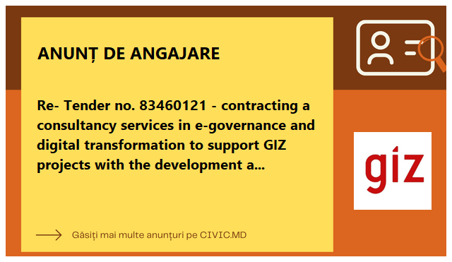 Re- Tender no. 83460121 - contracting a consultancy services in e-governance and digital transformation to support GIZ projects with the development and delivery the Public Sector e-Transformation Program