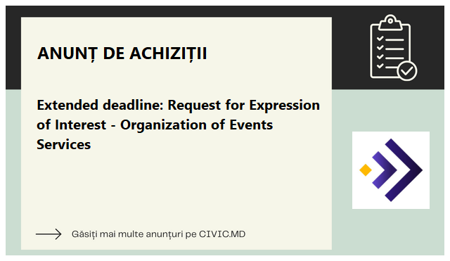 Extended deadline: Request for Expression of Interest - Organization of Events Services