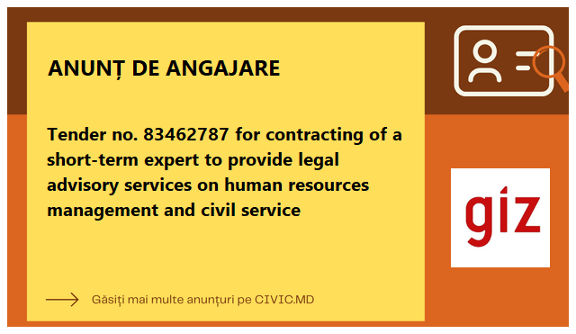 Tender no. 83462787 for contracting of a short-term expert to provide legal advisory services on human resources management and civil service
