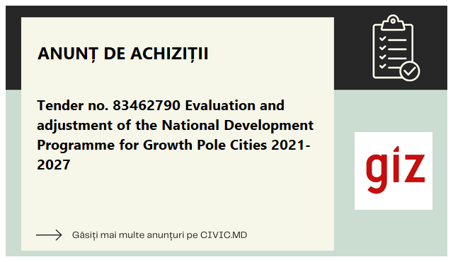 Tender no. 83462790 Evaluation and adjustment of the National Development Programme  for Growth Pole Cities 2021-2027