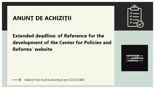 Extended deadline: of Reference for the development of the Center for Policies and Reforms’ website 