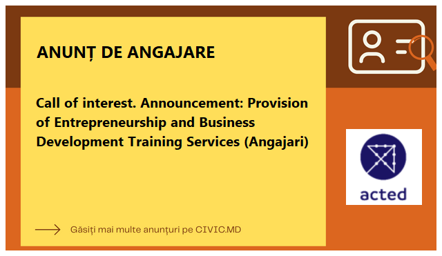 Call of interest. Announcement: Provision of Entrepreneurship and Business Development Training Services (Angajari)